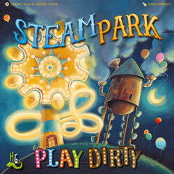 Steam Park: Play Dirty - Boardlandia