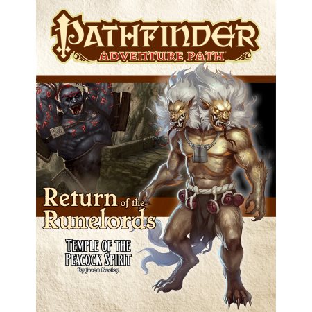 PATHFINDER ADVENTURE PATH: TEMPLE OF THE PEACOCK SPIRIT (RETURN OF THE RUNELORDS 4 OF 6)