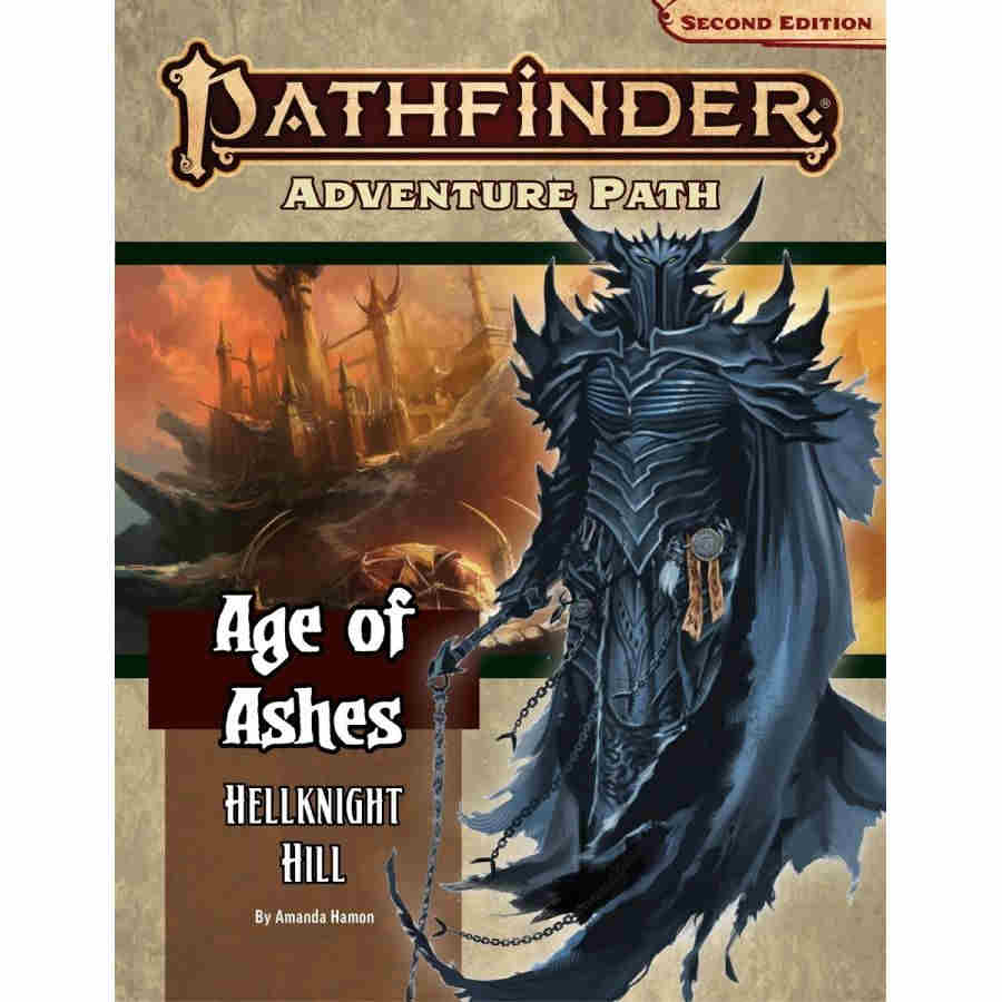 Pathfinder RPG (2nd Edition): Adventure Path - Hellknight Hill (Age of Ashes 1 of 6)