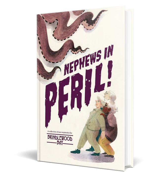 Nephews in Peril!: A Collection of New Mysteries for Brindlewood Bay