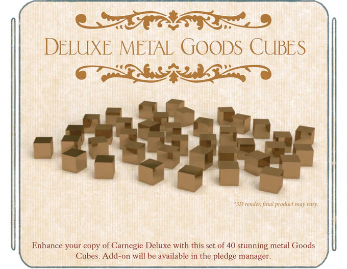 Carnegie Deluxe (Kickstarter Edition) + Deluxe Metal Goods Cubes
