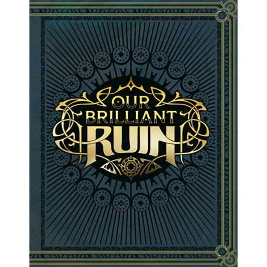 Our Brilliant Ruin (TTRPG) Rulebook - Pre-Order