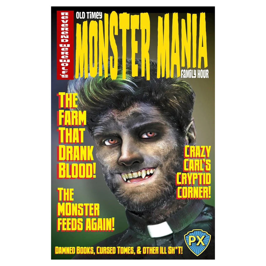 Reverend Werewolf's Old Timey Monster Mania Family Hour - Pre-Order