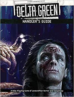 Delta Green RPG: Handlers Guide