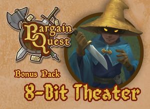 Bargain Quest: 8-Bit Theater Bonus Pack
