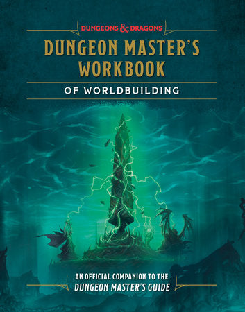 D&D Dungeon Master's Workbook of Worldbuilding
