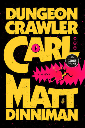 Dungeon Crawler Carl - Large Print