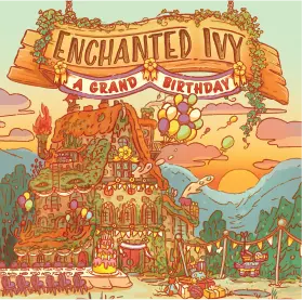 Enchanted Ivy - A Grand Birthday Expansion