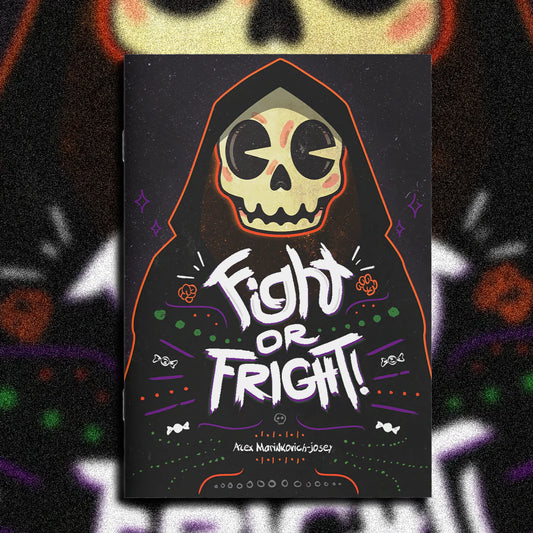 Fight or Fright