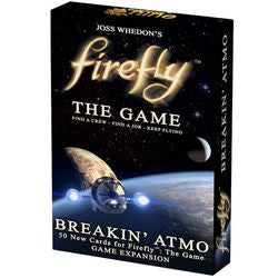 Firefly - "Breakin' Atmo" Expansion - Boardlandia