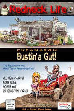 Redneck Life Expansion: Bustin' A Gut! - Boardlandia
