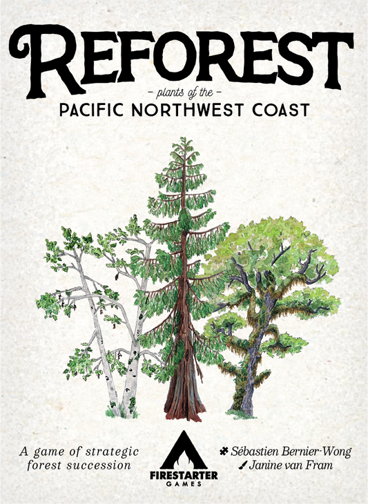 Reforest: Plants of the Pacific Northwest Coast