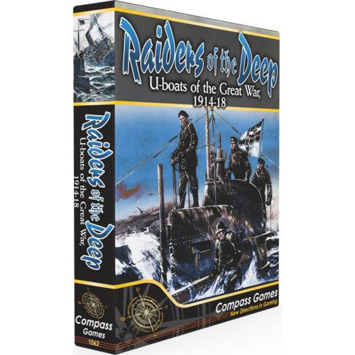 Raiders of the Deep: U-Boats of the Great War