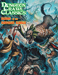 Dungeon Crawl Classics: #66.5 Doom of the Savage Kings