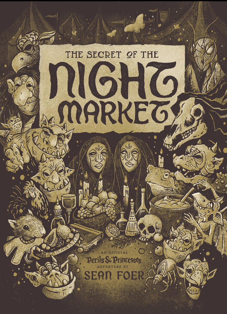 The Secret of the Night Market (Perils & Princesses)