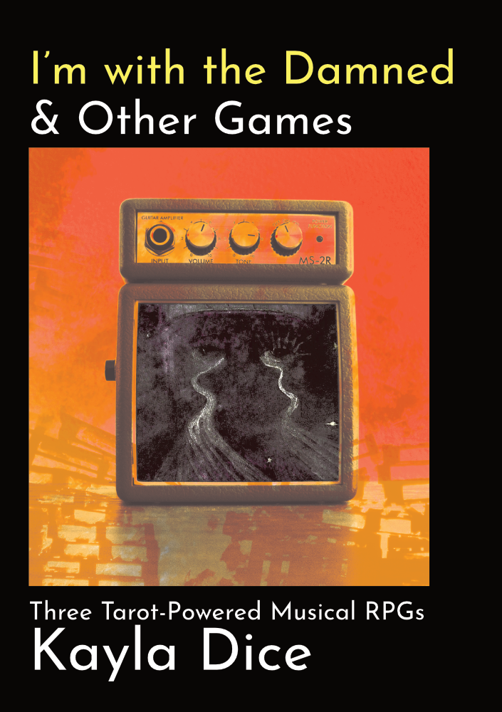I'm With the Damned & Other Games