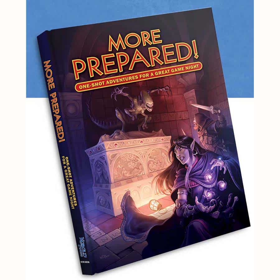 More Prepared! One-Shot Adventures for a Great Game Night