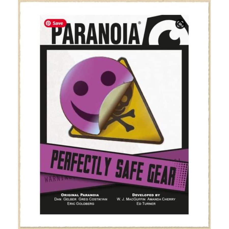 Paranoia RPG - Perfectly Safe Gear