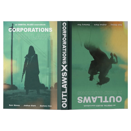 Orbital Blues: Outlaws and Corporations - Pre-Order
