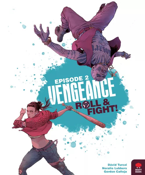 Vengeance - Roll & Fight - Episode 2