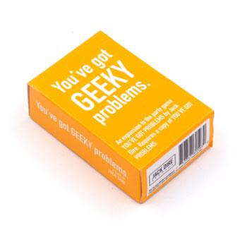 You’ve Got Geeky Problems Card Game